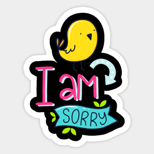 I am Sorry Sticker